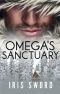 [Omegas of Alaska 01] • Omega's Sanctuary